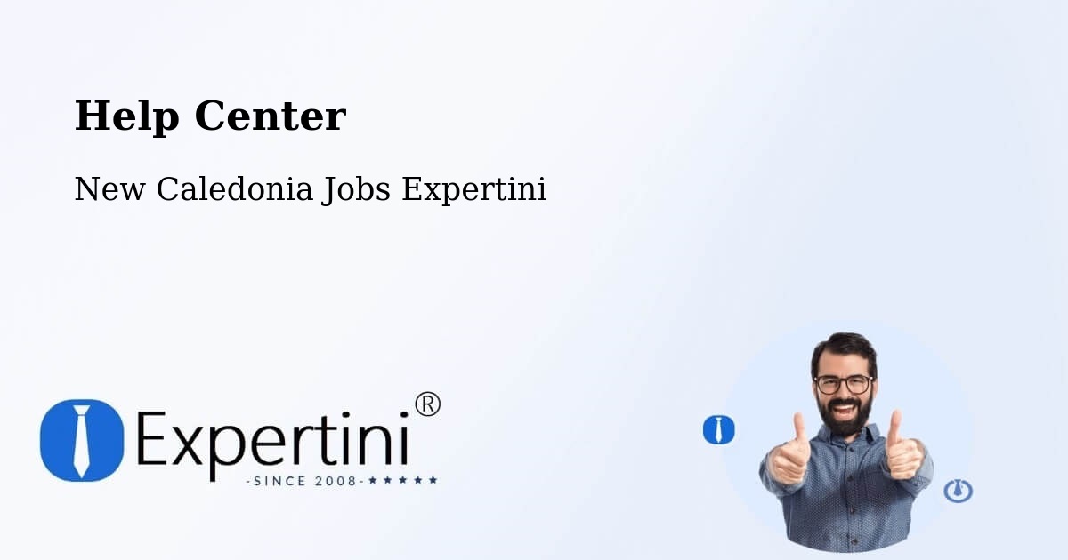 Help Center – Tiaré - New Caledonia Jobs Expertini