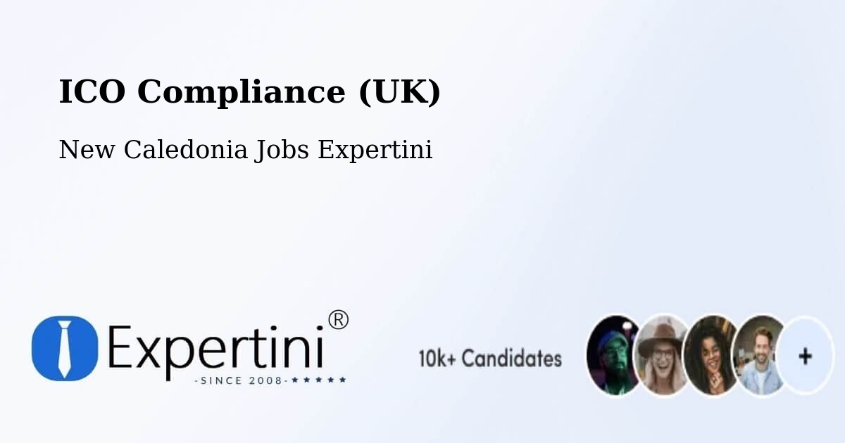 UK Data Protection & ICO Compliance – Tiaré - New Caledonia Jobs Expertini